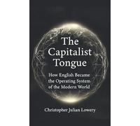 The Capitalist Tongue