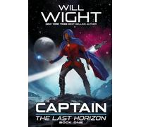 The Captain: 1 (The Last Horizon, 1)