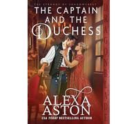 The Captain and the Duchess: 4 (The Strongs of Shadowcrest)