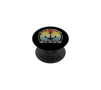 The Captain Is Always Right and I'm The Captain PopSockets Adhesive PopGrip