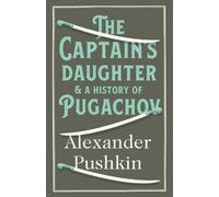 The Captain's Daughter and A History of Pugachov