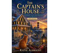 The Captain's House: A Harbor Light Inn Cozy Mystery: 6 (The Harbor Light Inn Mysteries)