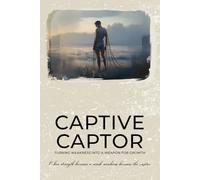 The Captive Captor