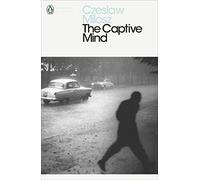 The Captive Mind (Penguin Modern Classics)