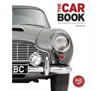 The Car Book: The Definitive Visual History (DK Definitive Transport Guides)
