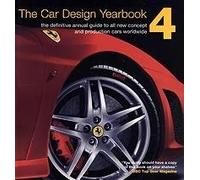 The Car Design Yearbook 4: The Definitive Annual Guide to All New Concept and Production Cars Worldwide