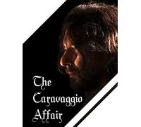 The Caravaggio Affair
