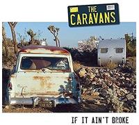 The Caravans - If It Ain'T Broke (Limited Edition Coloured Vinyl, 7 Song Mini Lp) [VINYL]