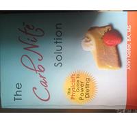 The Carb Nite Solution: The Physicist's Guide to Power Dieting