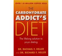 The Carbohydrate Addict's Diet Book by Dr. Rachael F. Heller ( 2000 ) Paperback