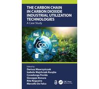 The Carbon Chain in Carbon Dioxide Industrial Utilization Technologies : A Case Study