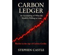 The Carbon Ledger: Murder in the Age of Carbon Markets