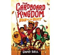 The Cardboard Kingdom #2: Roar of the Beast : (A Graphic Novel)