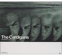 The Cardigans - Hanging Around [CD 1] [CD 1]