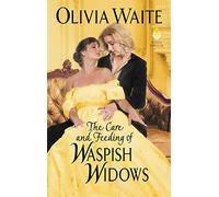 The Care and Feeding of Waspish Widows: Feminine Pursuits