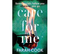 The Care Home: A tense and engrossing psychological thriller for fans of Clare Mackintosh
