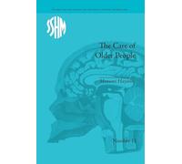 The Care of Older People: England and Japan, A Comparative Study (Studies for the Society for the Social History of Medicine)