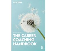 The Career Coaching Handbook