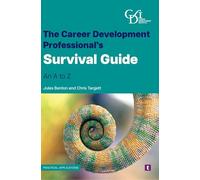 The Career Development Professional's Survival Guide: An A to Z