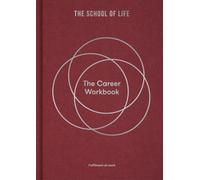 The Career Workbook : Fulfilment at Work