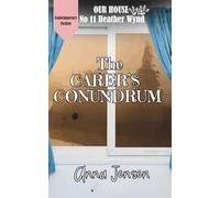 The Carer's Conundrum