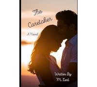 The Caretaker: A Novel