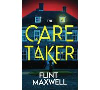 The Caretaker: A Novel