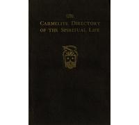 The Carmelite Directory of the Spiritual Life