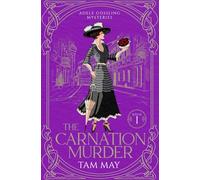 The Carnation Murder: An Early 20th Century Mystery: 1 (Adele Gossling Mysteries)