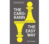 The Caro-Kann the Easy Way