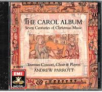 The Carol Album: Seven Centuries of Christmas Music