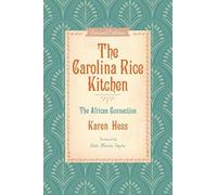 The Carolina Rice Kitchen: The African Connection