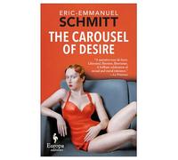 The Carousel of Desire