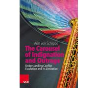The Carousel of Indignation and Outrage: Understanding the Nature of Conflict Escalation and How to Limit It