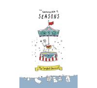 The Carousel of Seasons - My Comfort Journal: Helping Children Imagine, Reflect and Find Calm in a Creative Way!