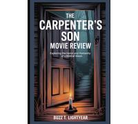 The Carpenter's Son Movie Review: Exploring the Horror and Humanity of a Biblical Vision