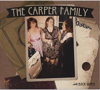 The Carper Family - Back When