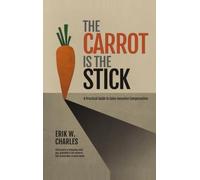The Carrot Is The Stick