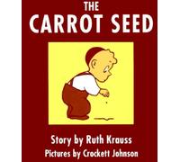 The Carrot Seed Board Book: 75th Anniversary