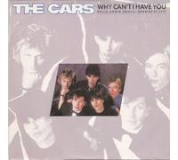 The Cars - Why Can't I Have You [Vinyl Single 12'']