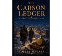 THE CARSON LEDGER: Thorne & Linus: Cartographic Mysteries, Book 6