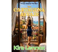 The Cartagena Affair: A Cat Sloane Thriller