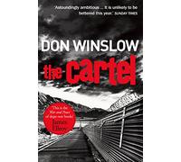 The Cartel: A white-knuckle drug war thriller