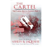 The Cartel Deluxe Edition, Part 2: Books 4 and 5 (Cartel, 4-5)