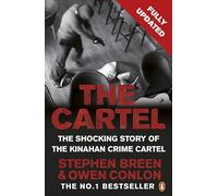 The Cartel: The shocking story of the Kinahan crime cartel