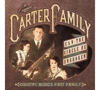 Can The Circle Be Broken?: Country Musics First Family