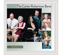 The Carter-Robertson Band - Someday Soon