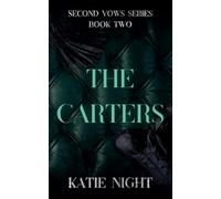 The Carters: 2 (Second Vow)
