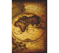 The Cartographer’s Travel Journal: Vintage World Map Theme: 6x9 Blank Lined Notebook for Adventurers, 120 Cream Pages