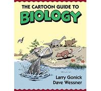 The Cartoon Guide to Biology